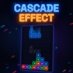 Cascade Effect